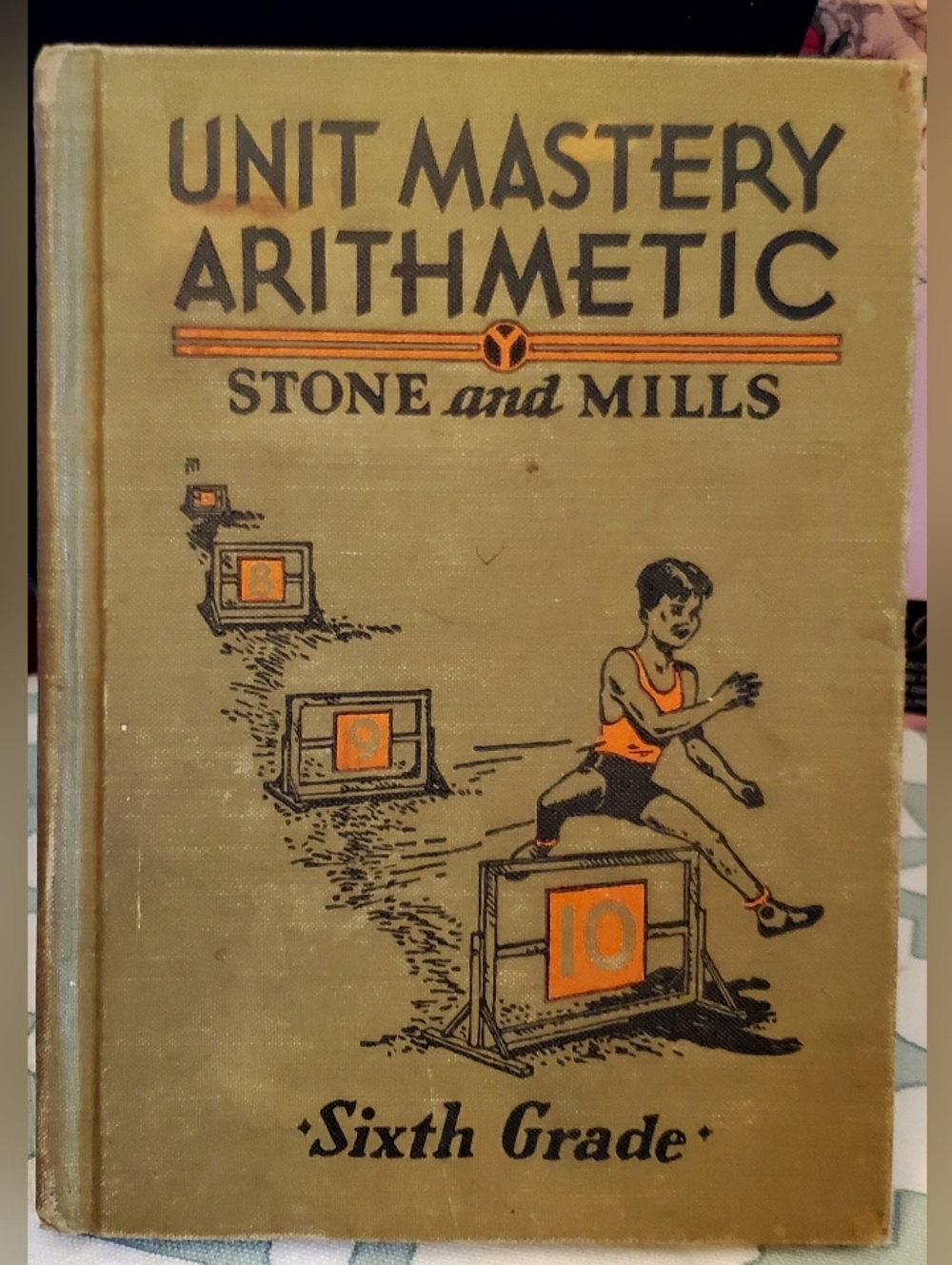 Unit Mastery Arithmetic Sixth Grade - Stone and Mills - 1932 Vintage